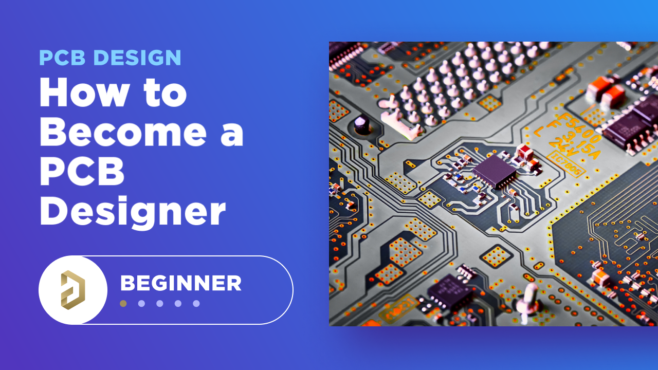 how-to-become-a-pcb-designer-starting-a-career-altium-designer